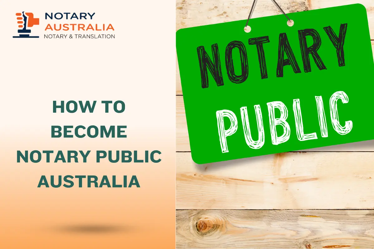 How to Become a Notary Public in Australia