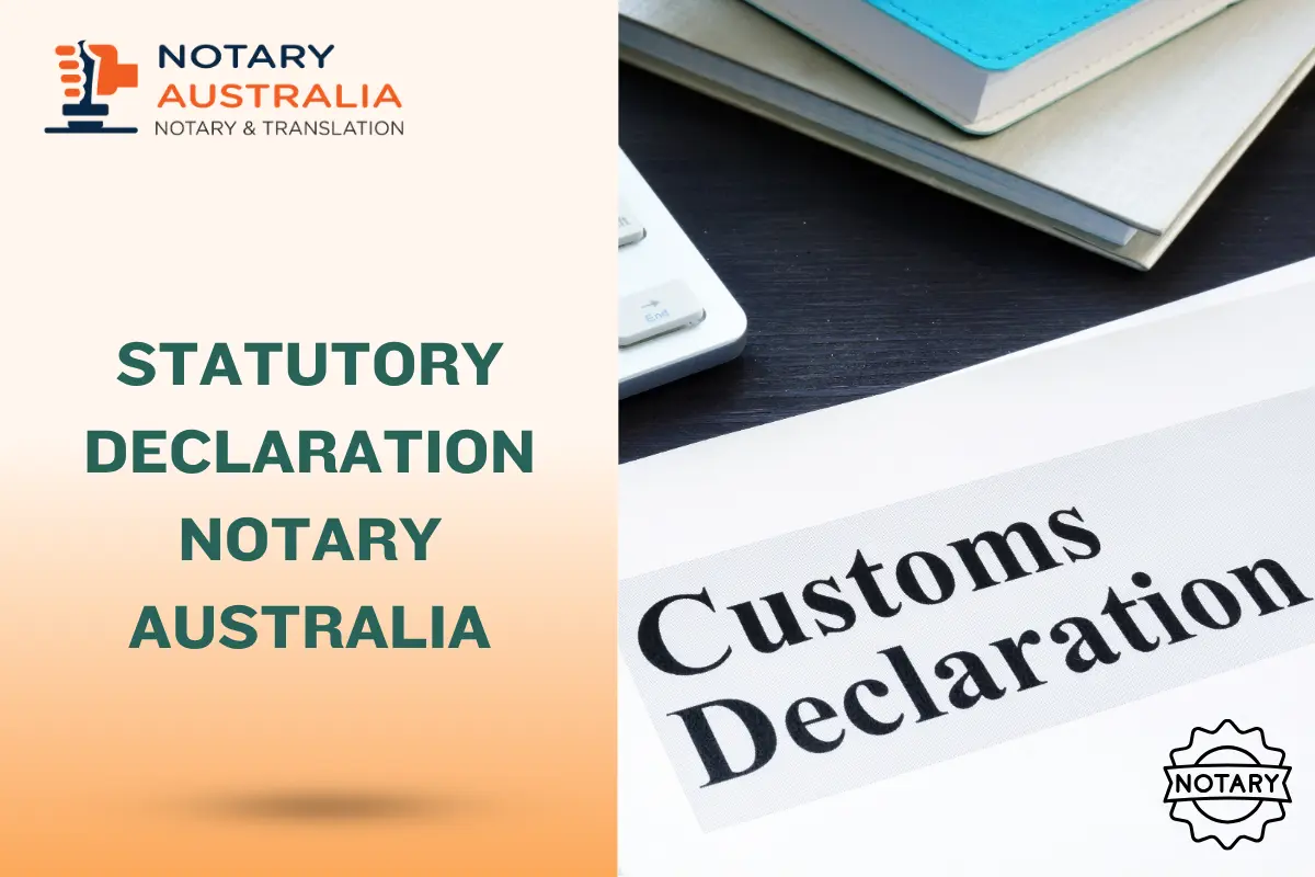Statutory Declarations and Notaries in Australia