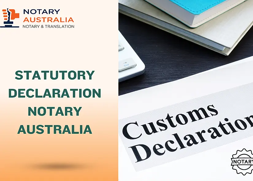 Statutory Declarations and Notaries in Australia