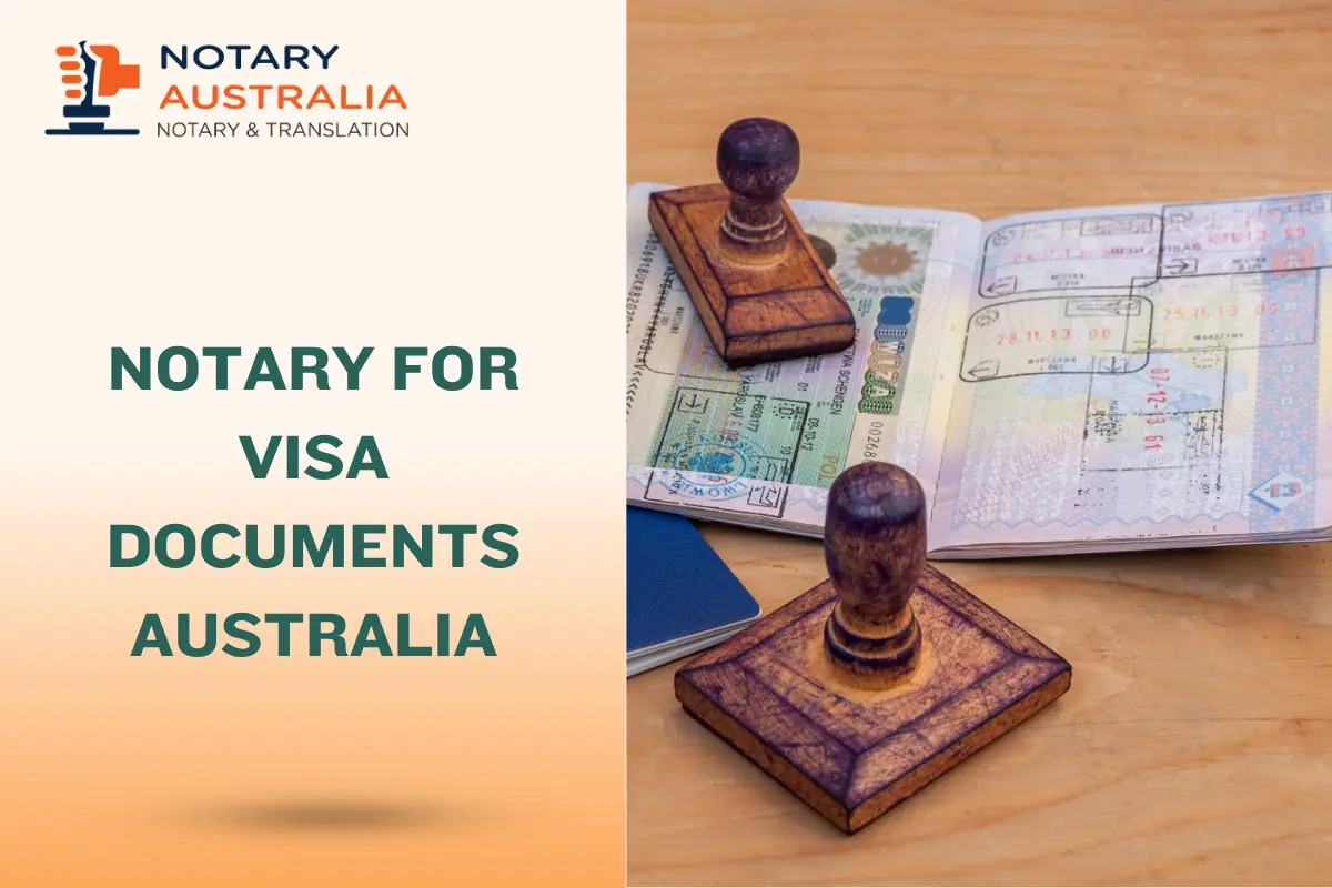Notarising Documents for a Visa Application