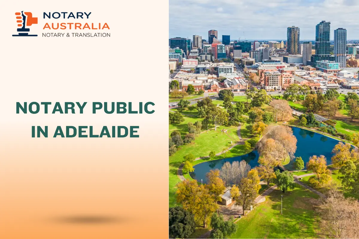 Notary Public in Adelaide: How to Get Documents Notarised