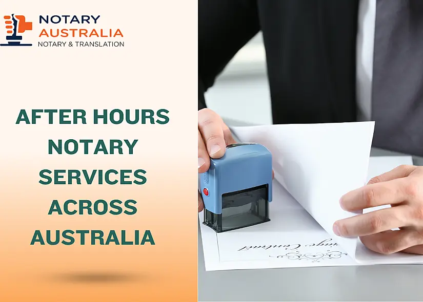 After-Hours Notary Services in Australia