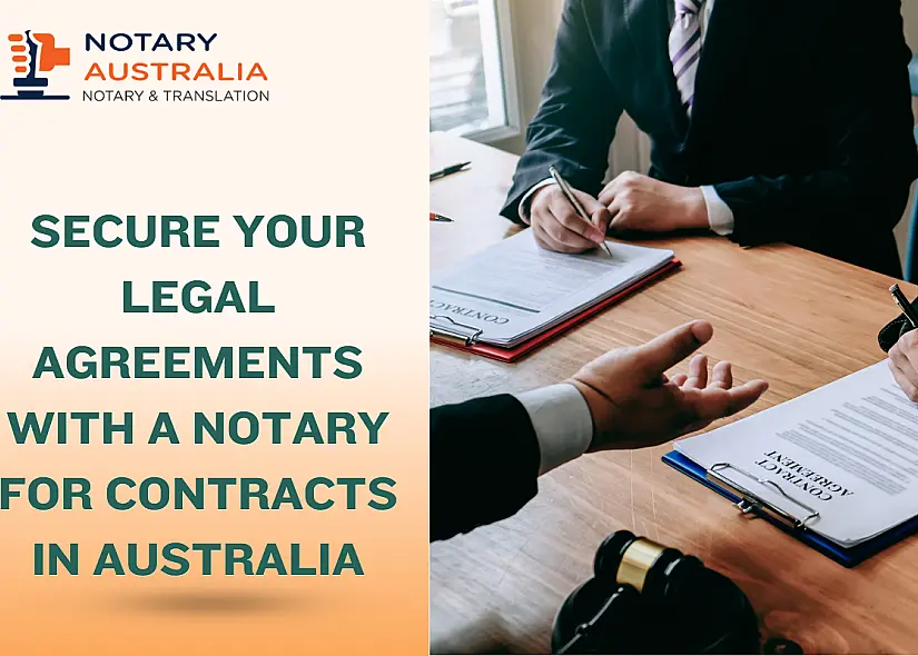 Notarising Legal Agreements and Contracts in Australia