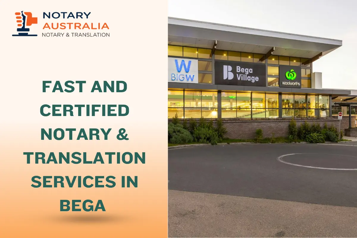 Notary and Translation Services in Bega, NSW