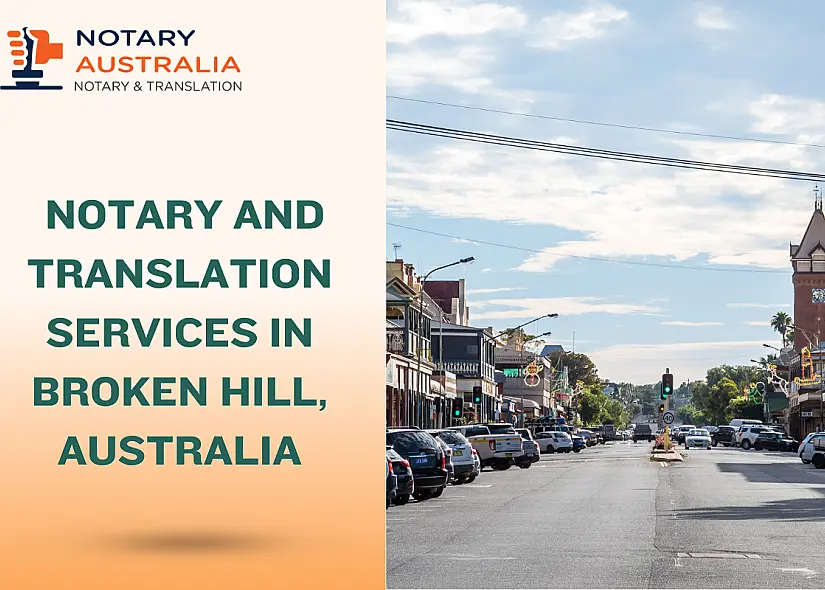 Notary and Translation Services in Broken Hill
