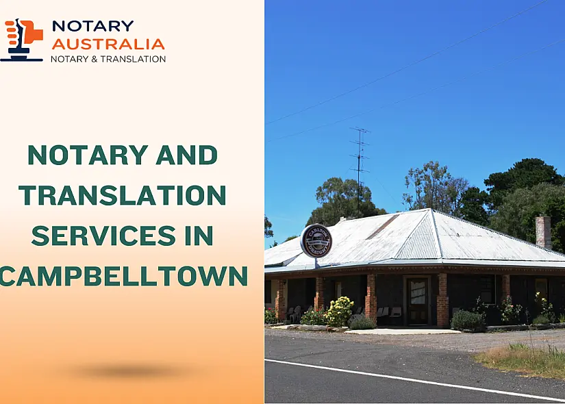 Notary and Translation Services in Campbelltown