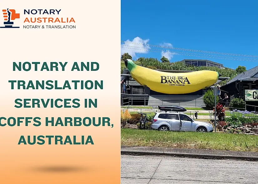 Notary and Translation Services in Coffs Harbour