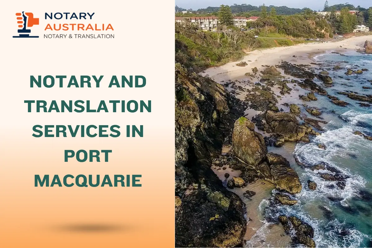 Notary and Translation Services in Port Macquarie