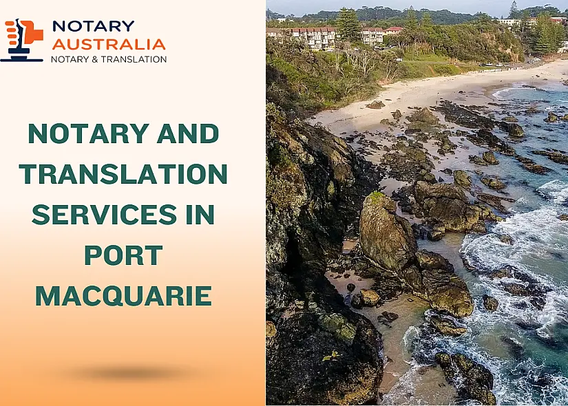 Notary and Translation Services in Port Macquarie