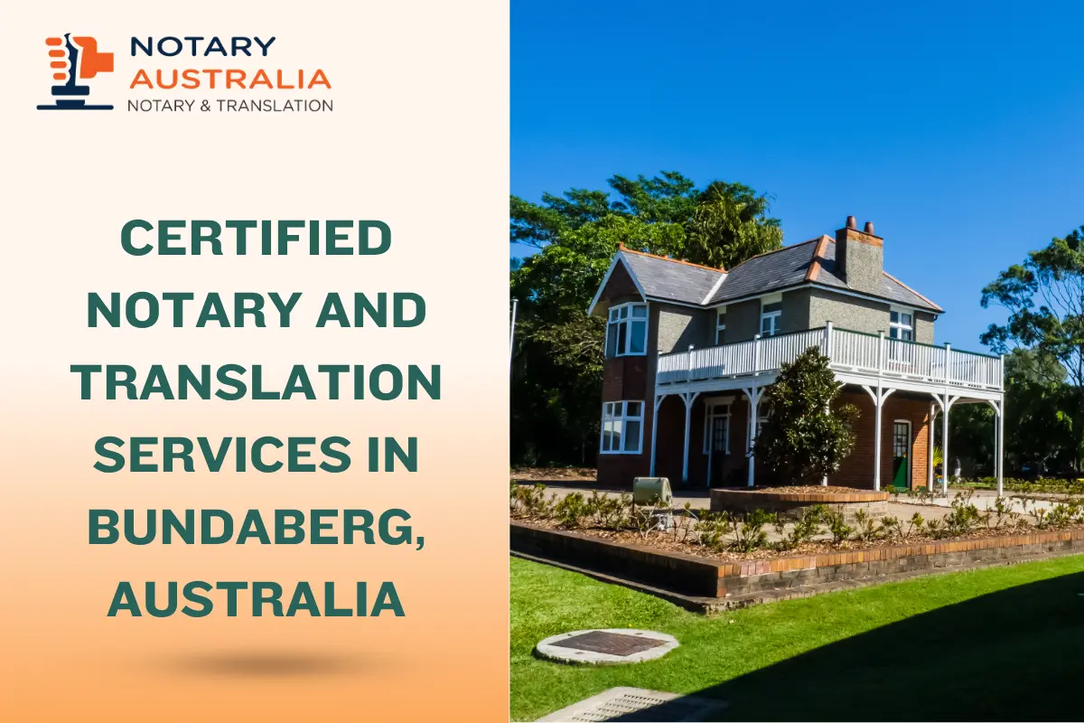 Notary and Translation Services in Bundaberg