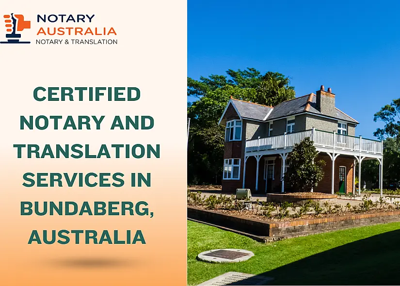 Notary and Translation Services in Bundaberg