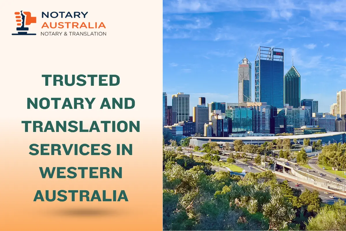 Notary and Translation Services in Western Australia