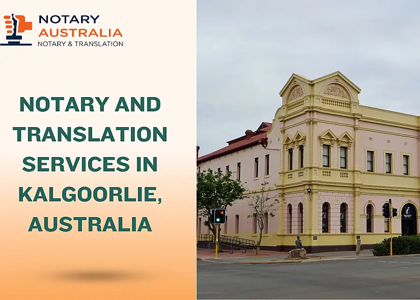 Notary and Translation Services in Kalgoorlie