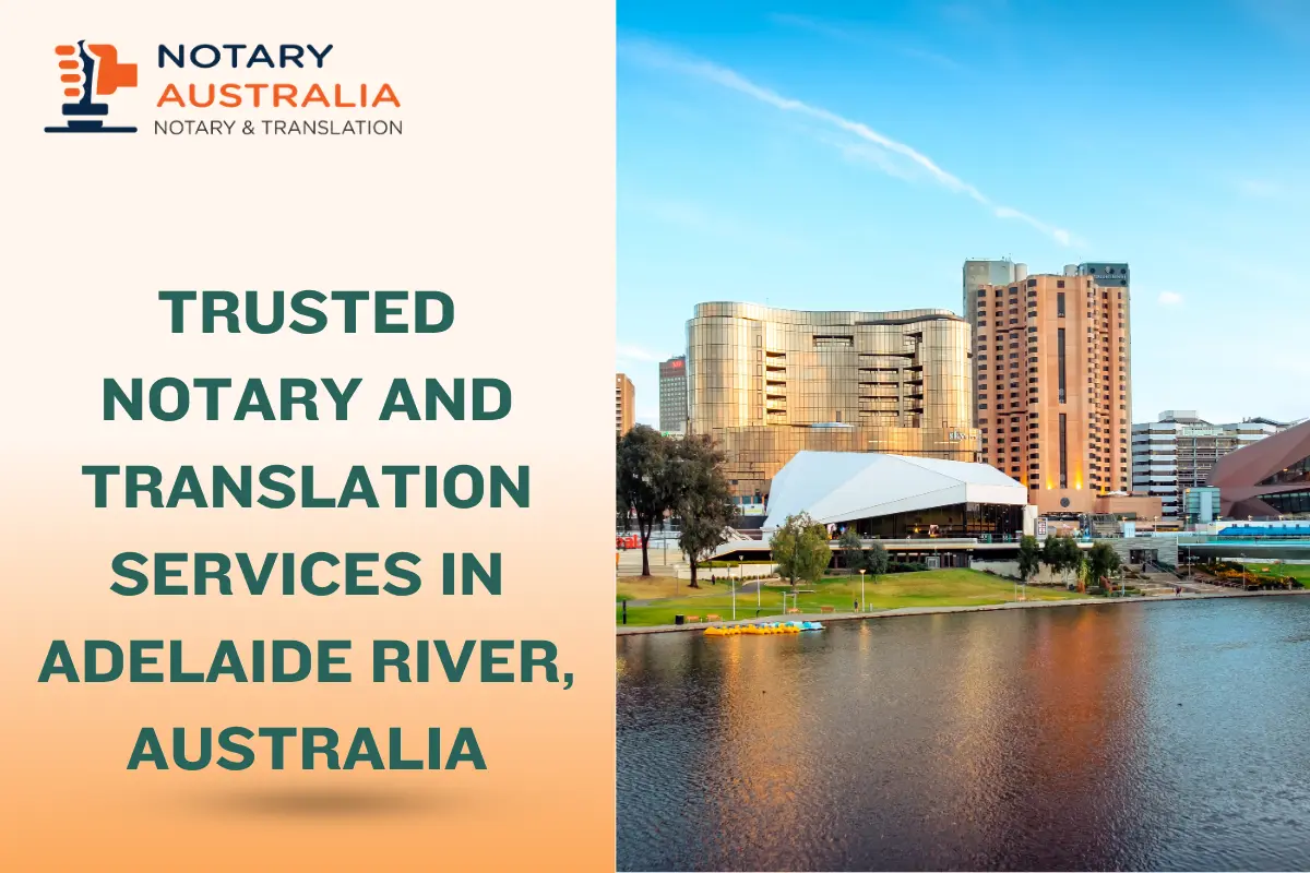 Notary and Translation Services in Adelaide River