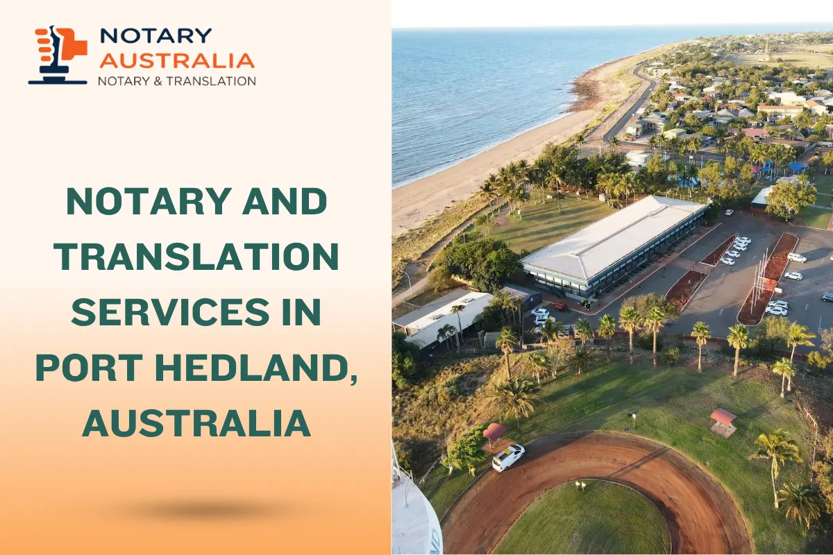 Notary and Translation Services in Port Hedland