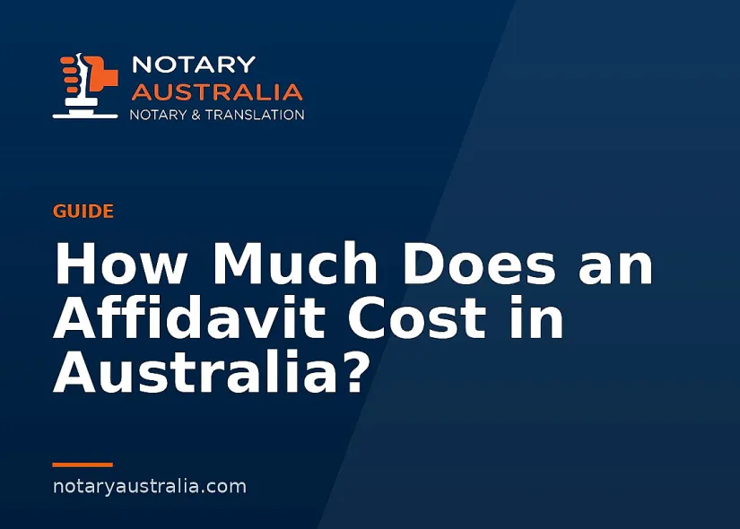 Affidavit Cost in Australia: What You Pay For and When It Is Free
