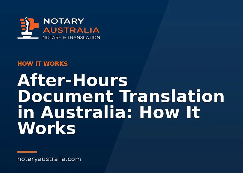 After-Hours Document Translation in Australia: How It Works