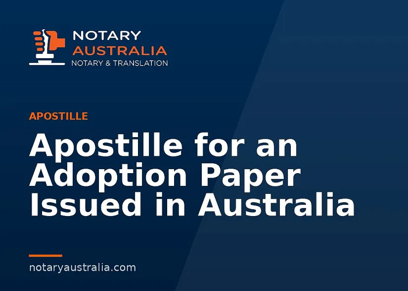 Apostille for an Adoption Paper Issued in Australia