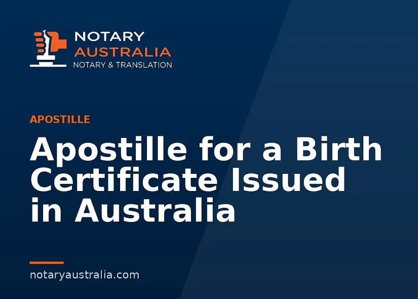 Apostille for a Birth Certificate Issued in Australia
