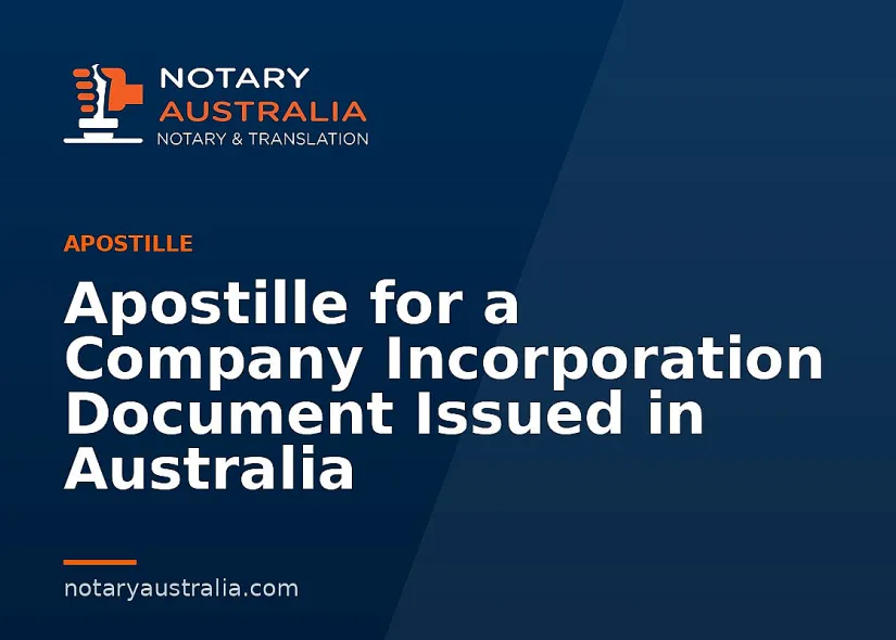 Apostille for a Company Incorporation Document Issued in Australia
