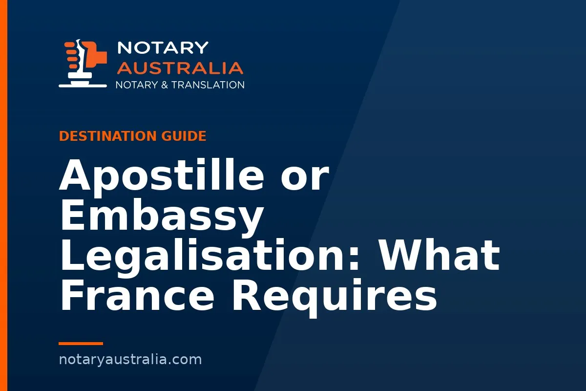 Apostille or Legalisation for France From Australia