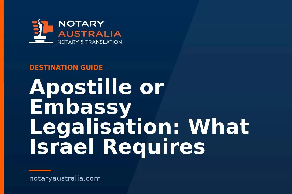Apostille or Legalisation for Israel From Australia