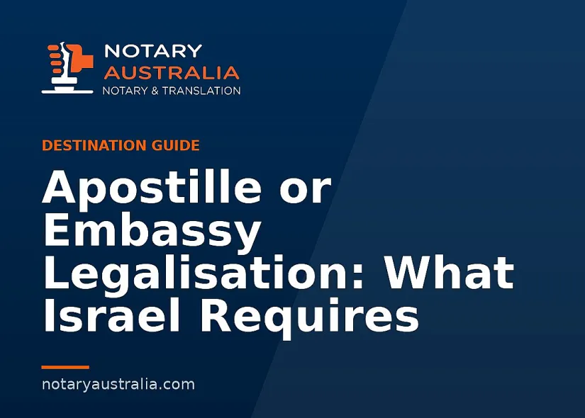 Apostille or Legalisation for Israel From Australia