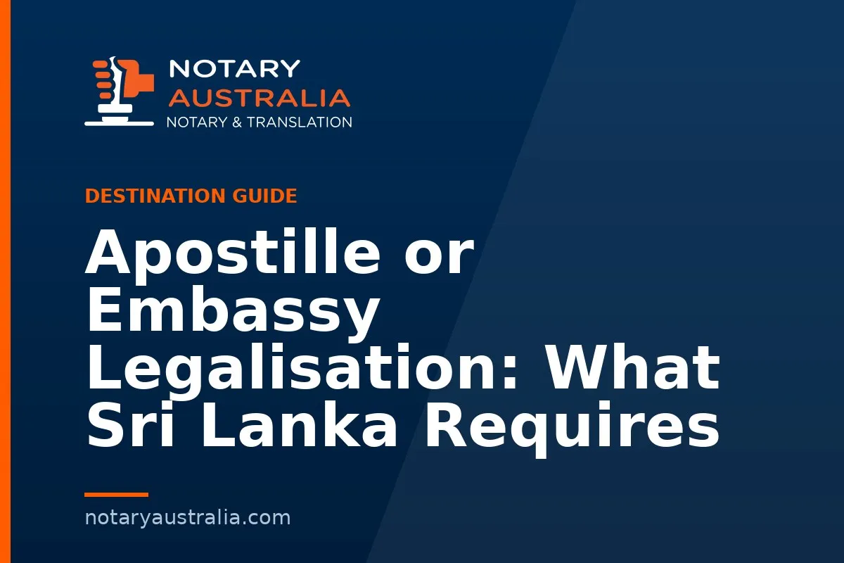 Apostille or Legalisation for Sri Lanka From Australia