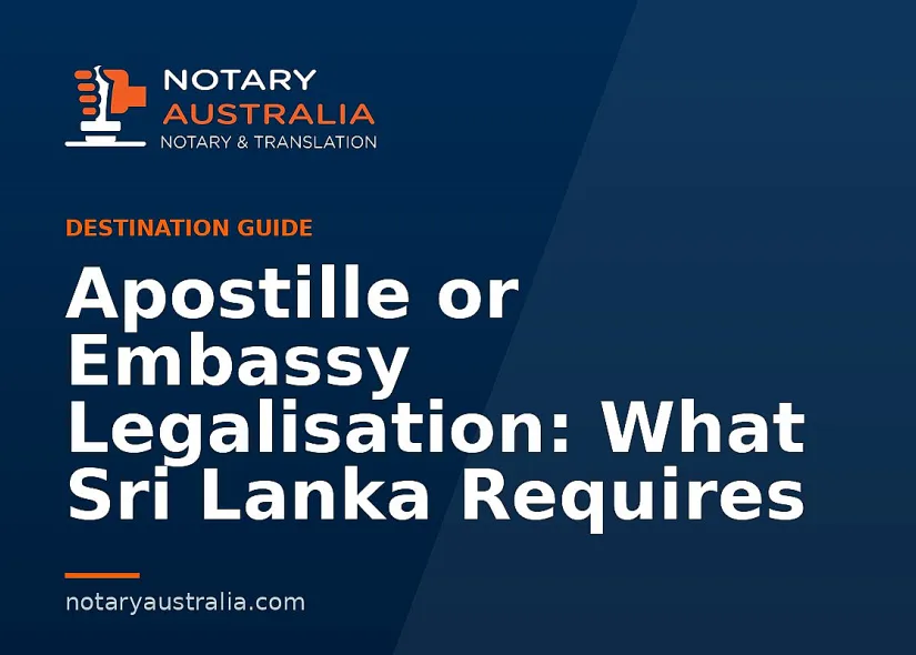 Apostille or Legalisation for Sri Lanka From Australia
