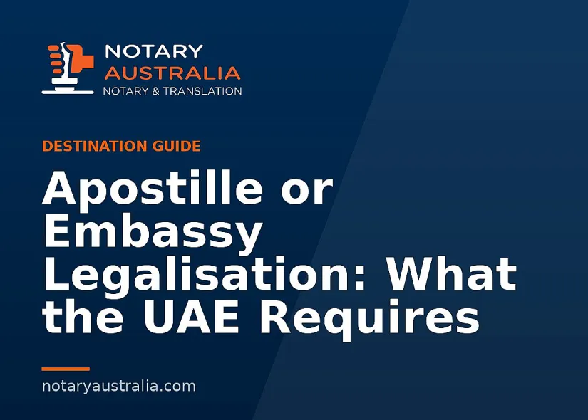 Apostille or Legalisation for the UAE From Australia