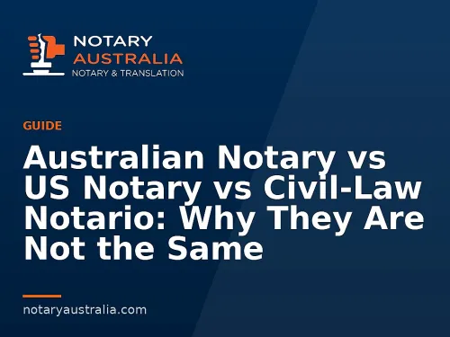 Australian Notary vs US Notary vs Notario: Three Different Offices