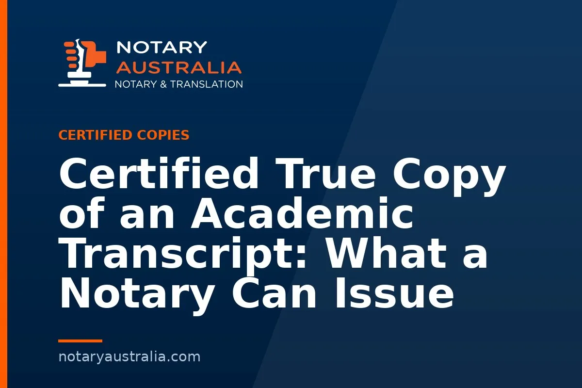 Certified Copy of an Academic Transcript in Australia