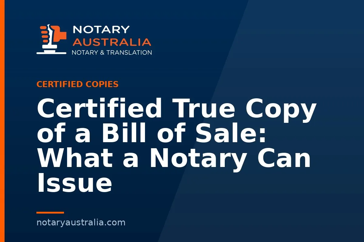 Certified Copy of a Bill of Sale in Australia