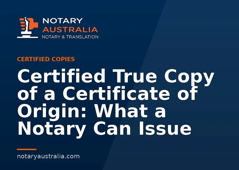 Certified Copy of a Certificate of Origin in Australia