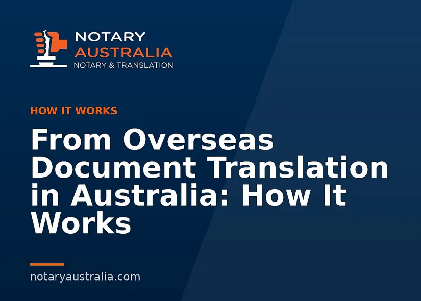 From Overseas Document Translation in Australia: How It Works
