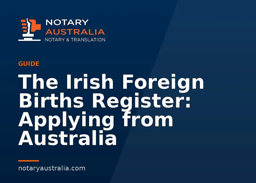 The Irish Foreign Births Register: Applying from Australia