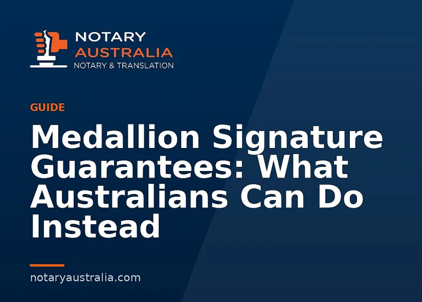 Medallion Signature Guarantees: What Australians Can Do Instead