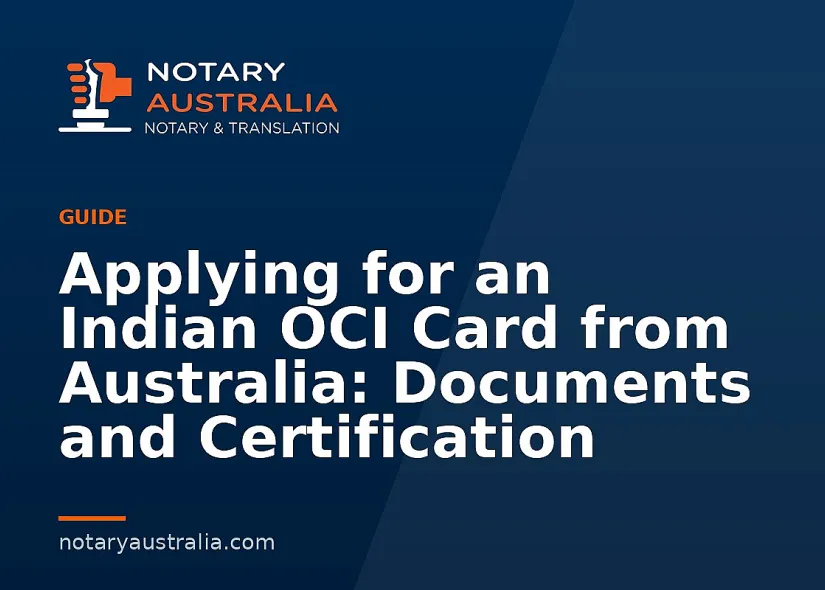 OCI Card Documents from Australia and How Each Is Certified