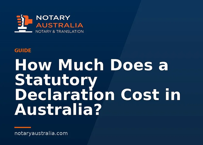Statutory Declaration Cost in Australia and When You Pay