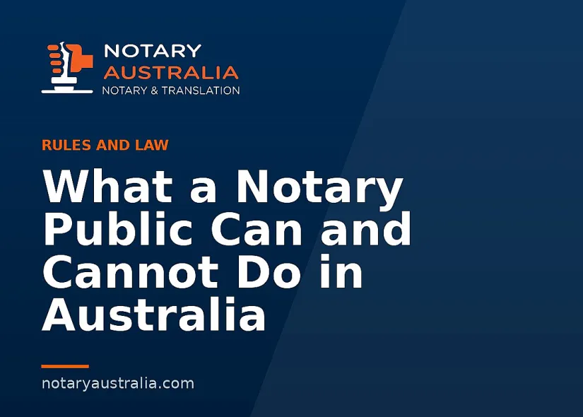 What a Notary Public Can and Cannot Do in Australia
