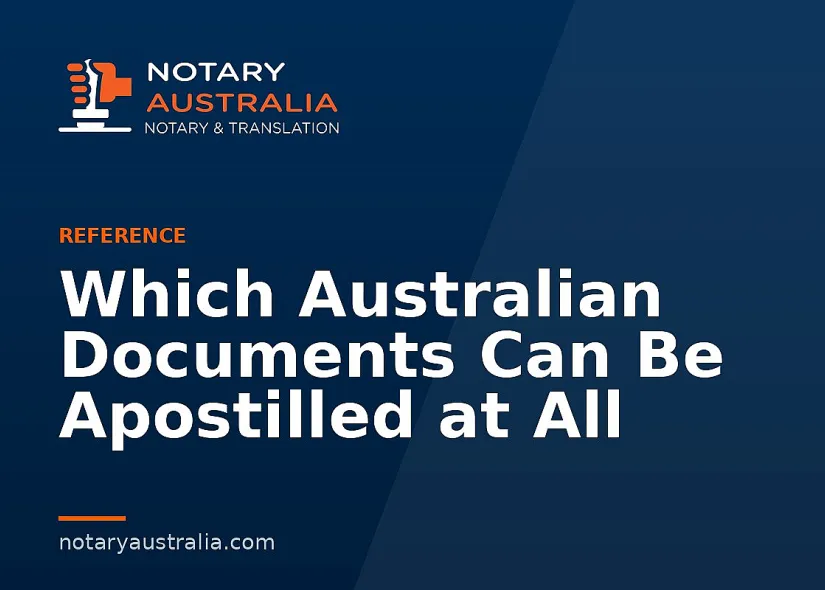 Which Australian Documents Can Be Apostilled at All