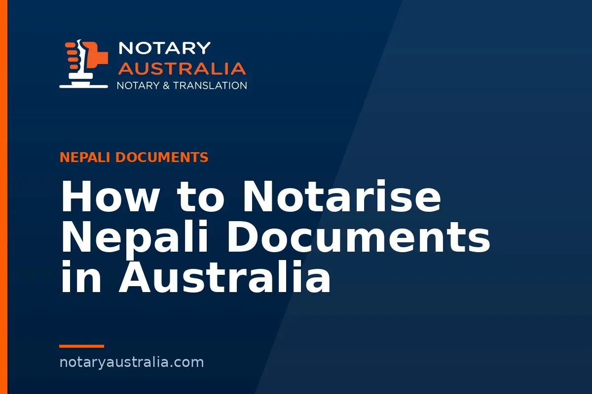 How to Notarise Nepali Documents in Australia