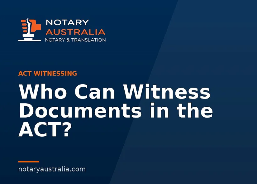 Witnessing Documents in the ACT: Authorised Witnesses