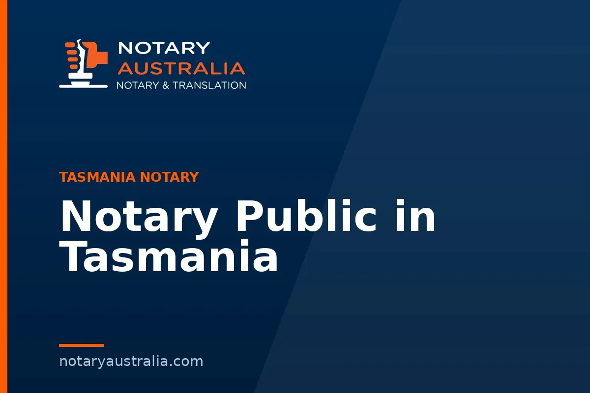 Notary Public in Tasmania
