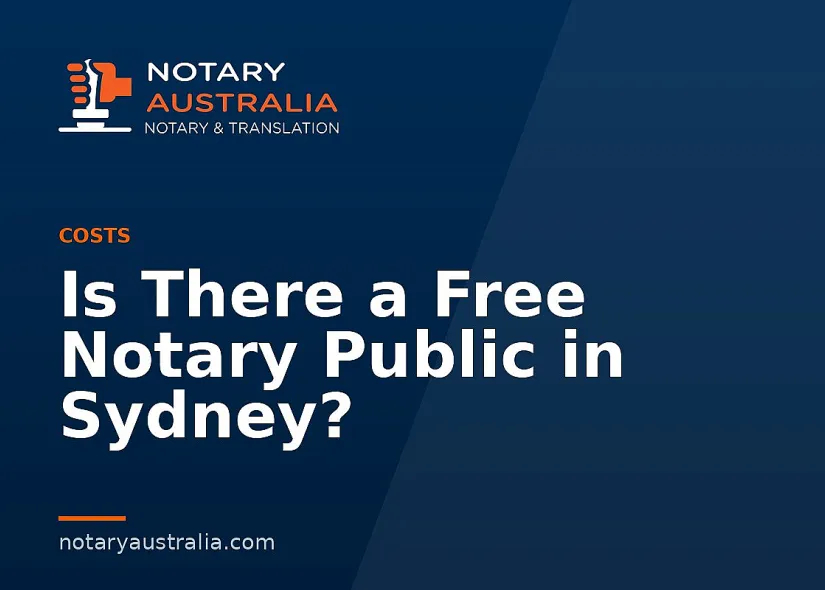 Is There a Free Notary Public in Sydney?
