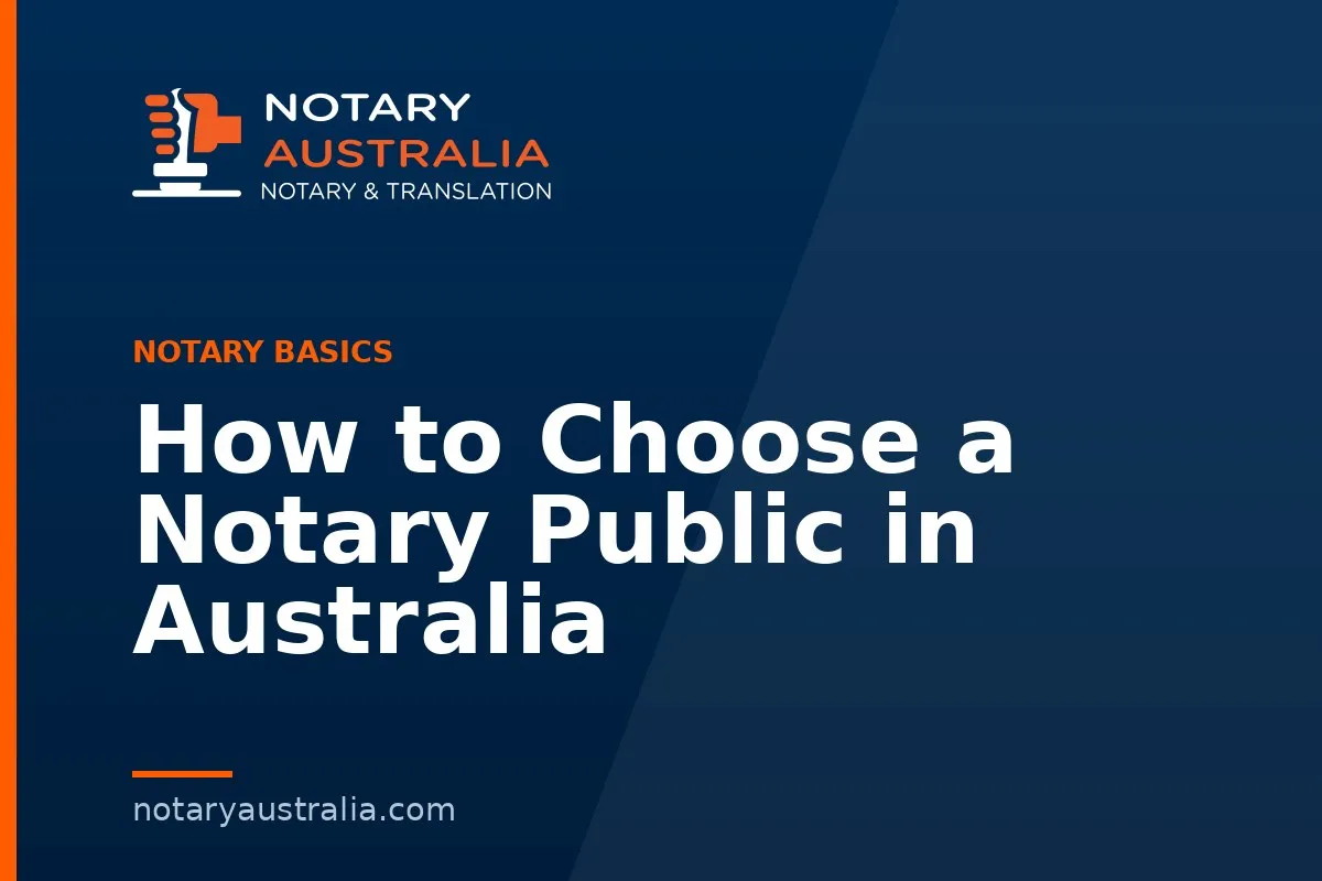 How to Choose a Notary Public in Australia