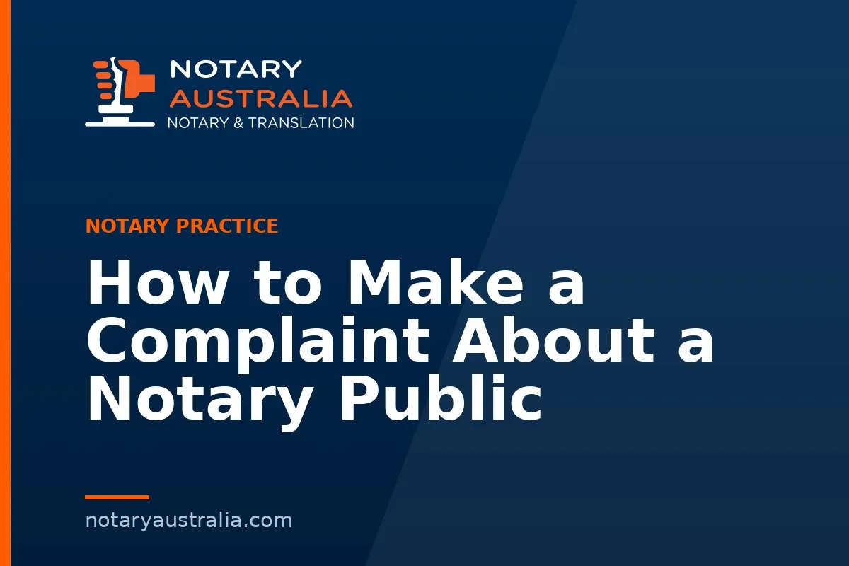 How to Make a Complaint About a Notary Public