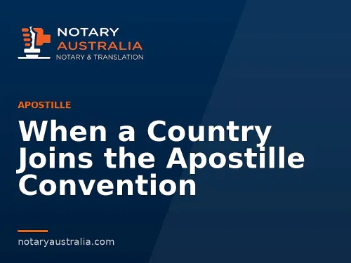 When a Country Joins the Apostille Convention