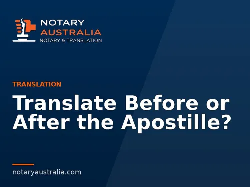 Translate Before or After the Apostille?