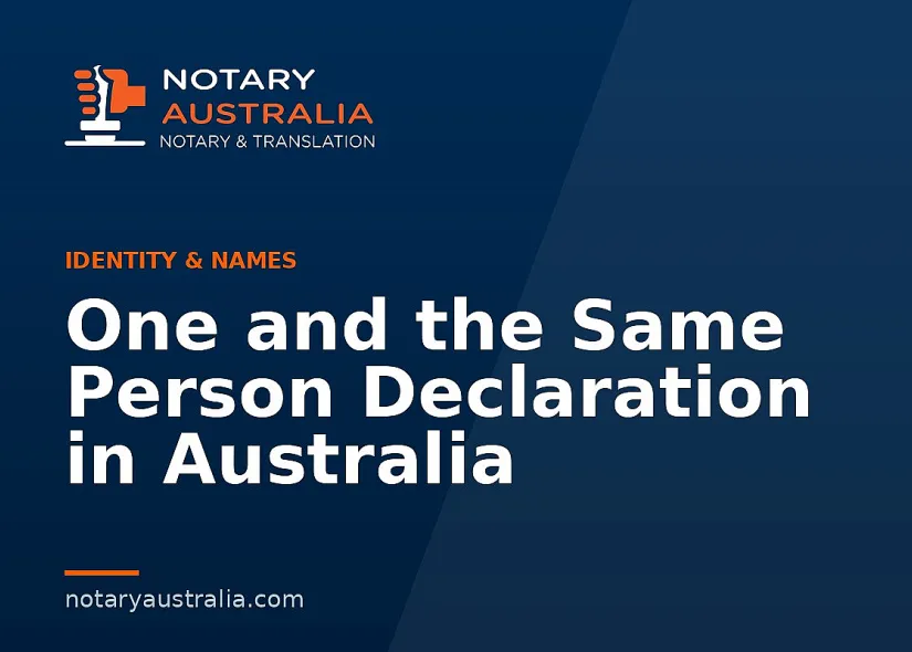 One and the Same Person Declaration in Australia